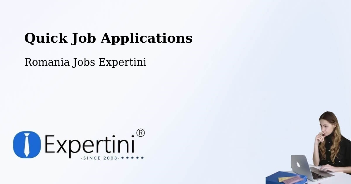 Quick Apply Feature – Chiojdeni - Romania Jobs Expertini